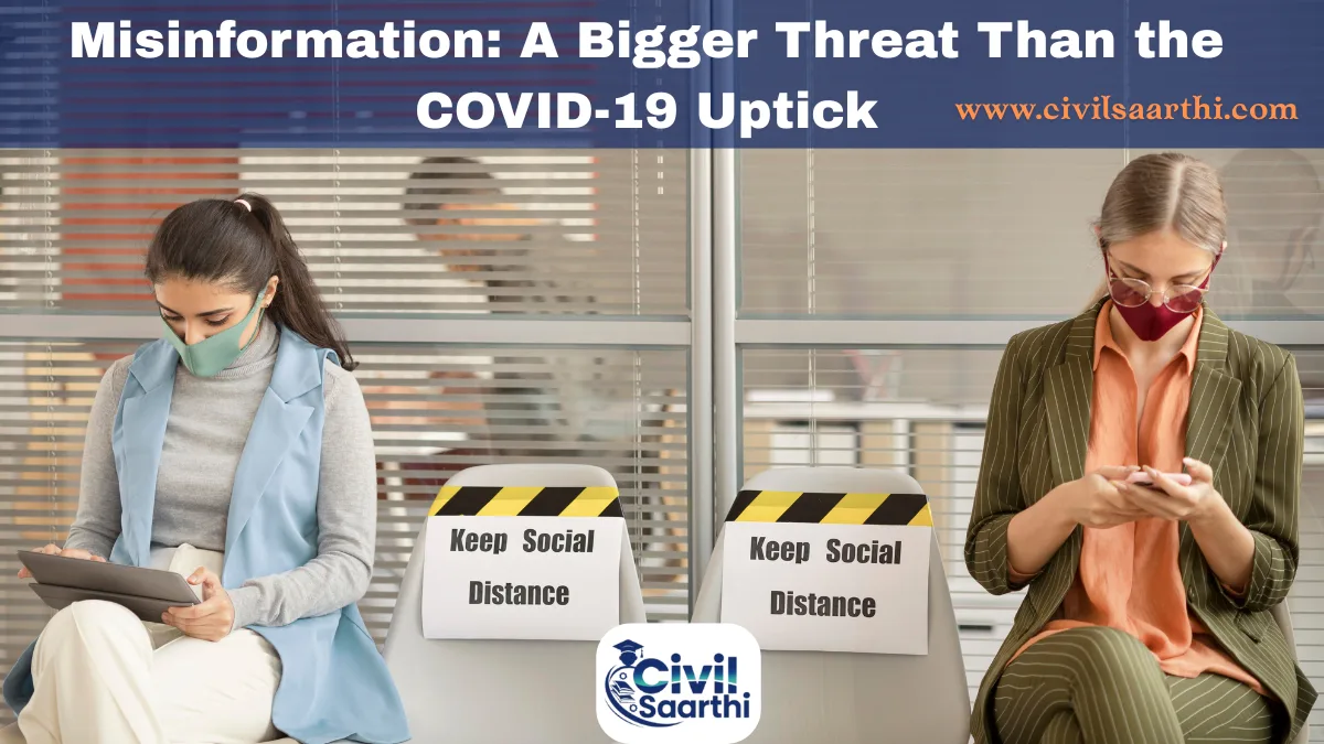 Misinformation A Bigger Threat Than the Rise in COVID-19 Cases The Hindu Editorial Analysis 03 June, 2025