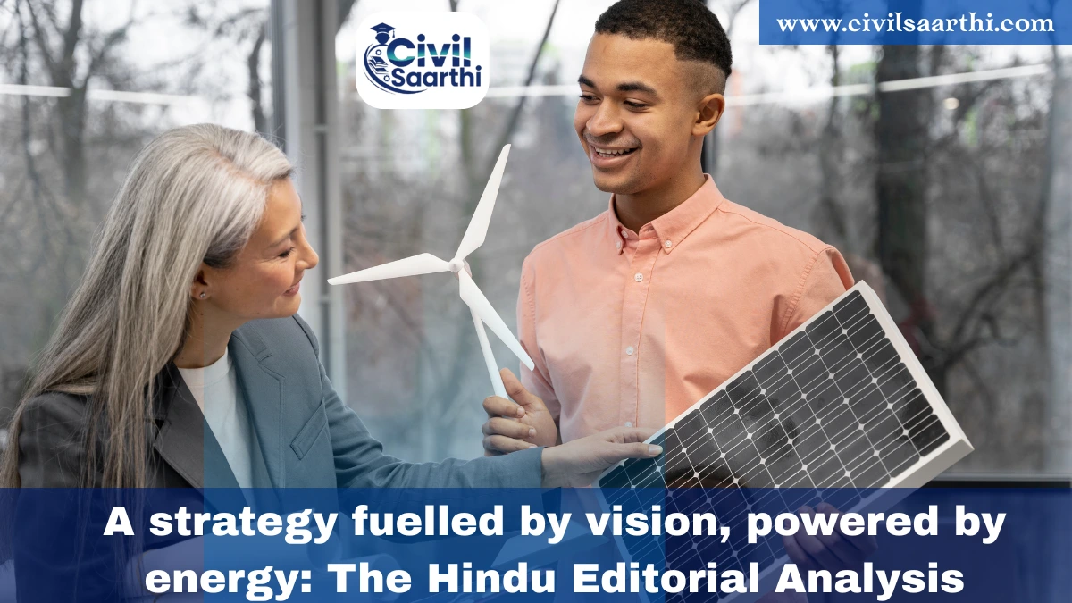 India's Energy Transformation The Hindu Editorial Analysis 04/06/2025