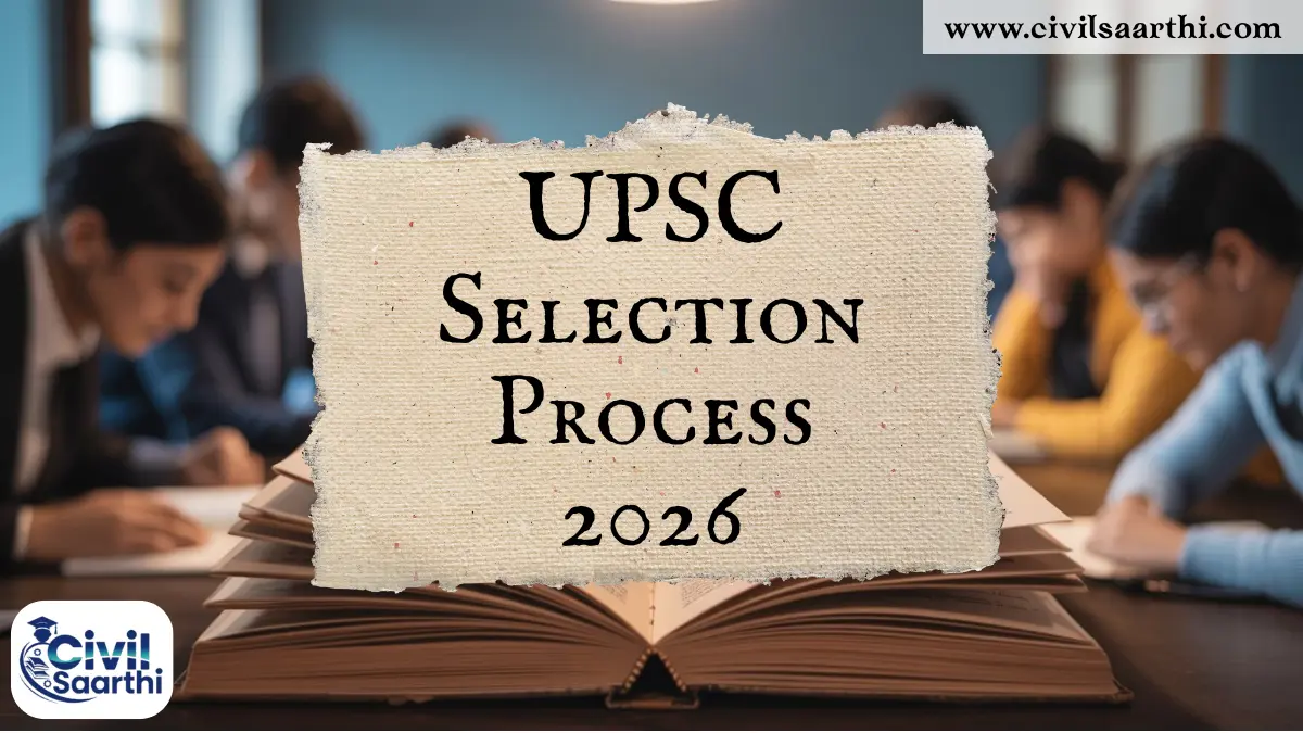 UPSC Selection Process 2026