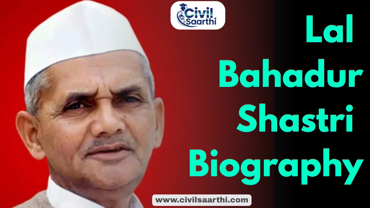 Lal Bahadur Shastri Biography