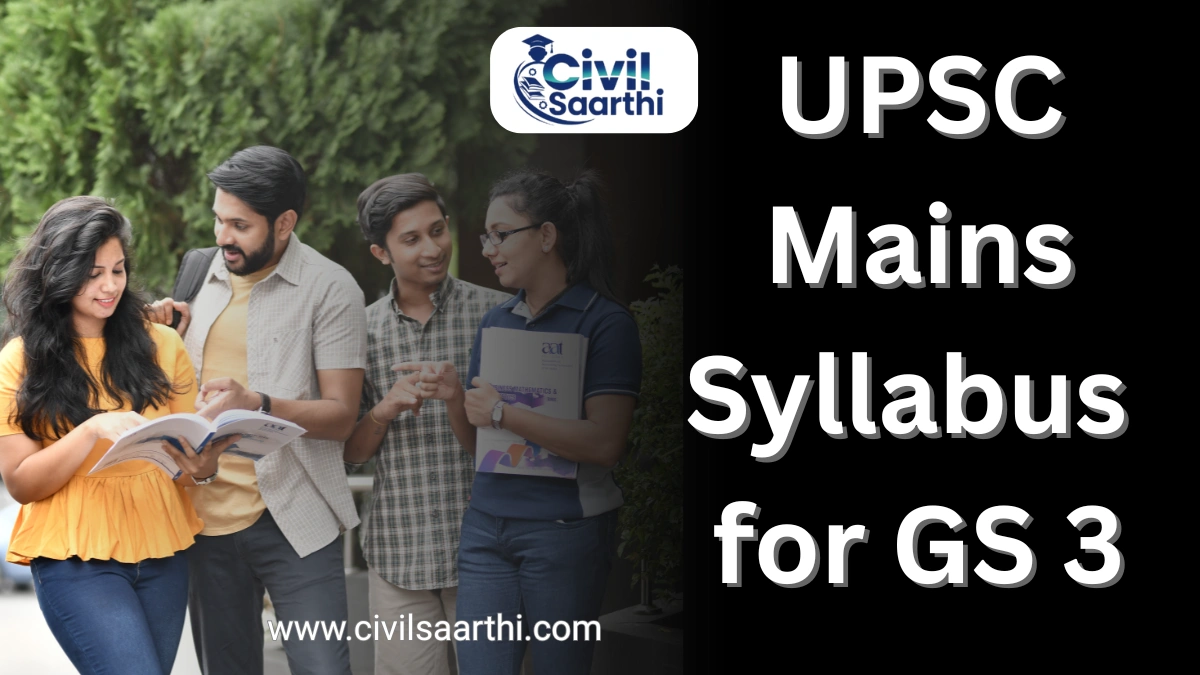 UPSC Mains Syllabus for GS 3, Topic-wise Syllabus, Booklist