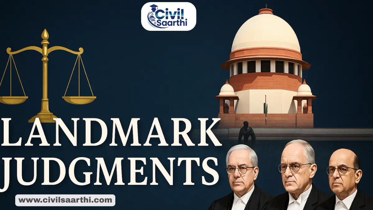 important Landmark Judgements UPSC from 1950 to 2025