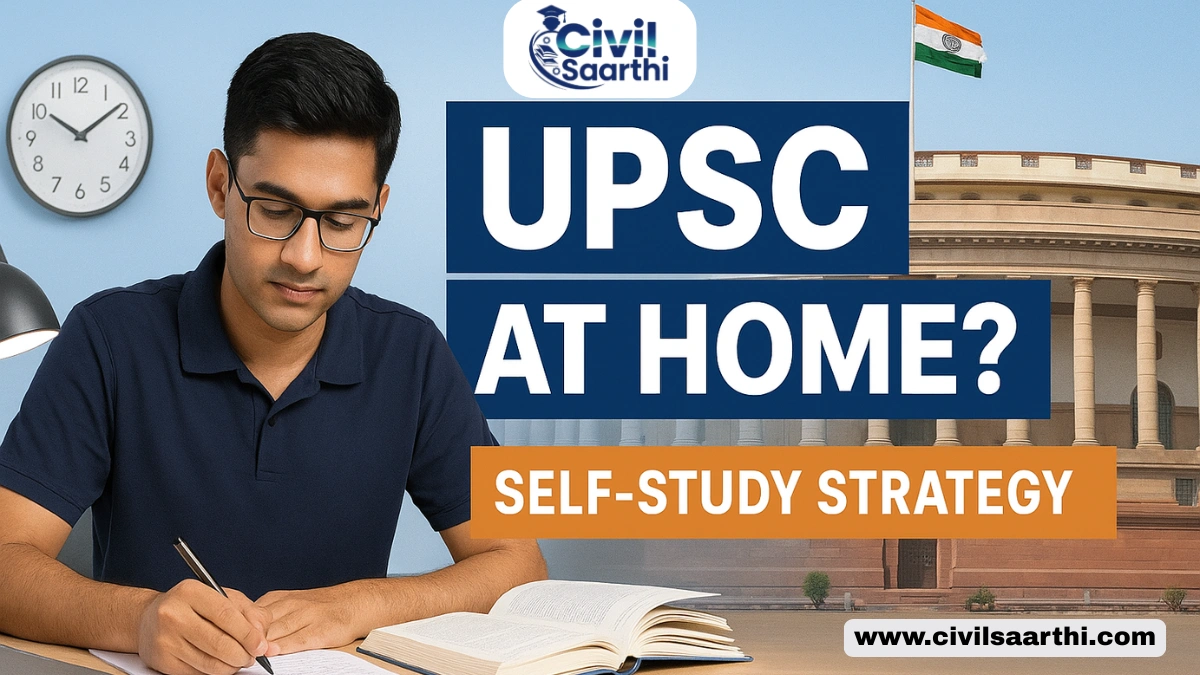 Can UPSC Preparation Be Done at Home?