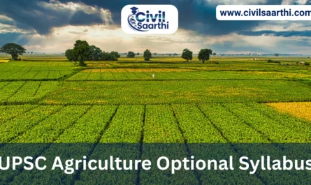 UPSC Agriculture Optional Syllabus