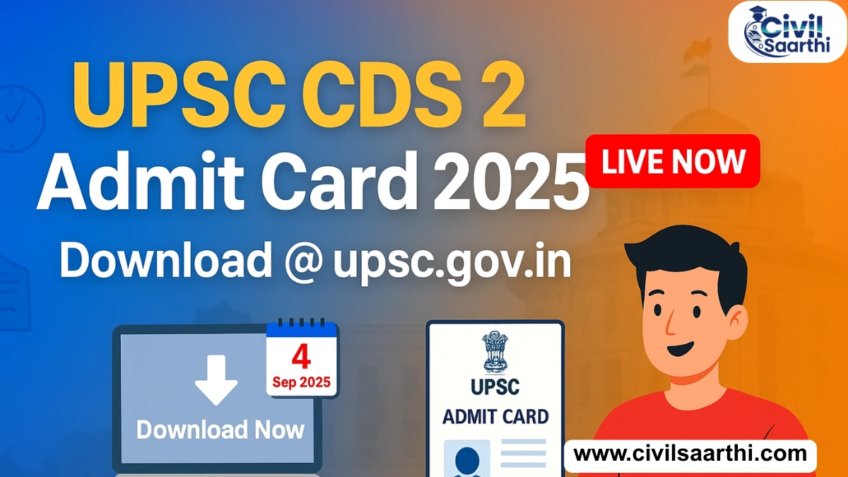 UPSC CDS 2 Admit Card 2025 Out Download Link