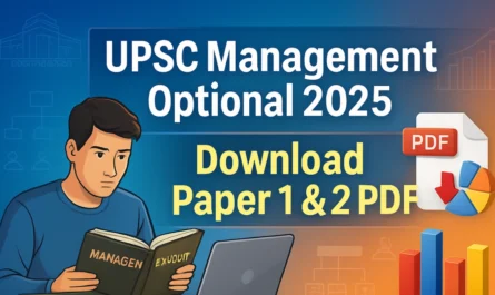 UPSC Management Optional Paper 2025 Download Paper 1 & 2 PDF