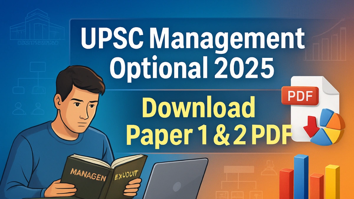 UPSC Management Optional Paper 2025 Download Paper 1 & 2 PDF