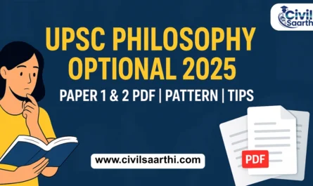 UPSC Philosophy Optional Paper 2025 Download PDF for Paper 1 & 2