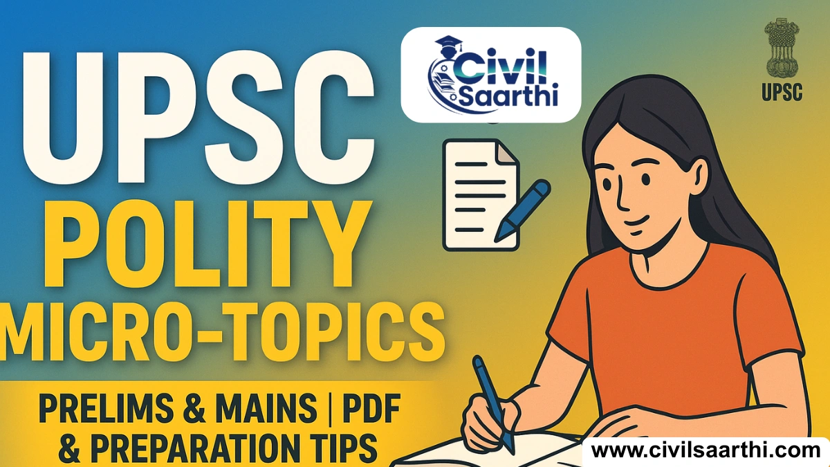 UPSC Polity Micro-topics Syllabus, Download PDF, Prelims and Mains