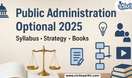 UPSC Public Administration Optional Syllabus, Booklist, Preparation Tips