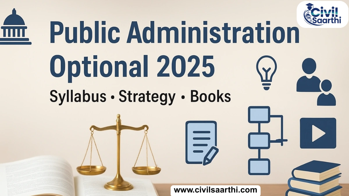 UPSC Public Administration Optional Syllabus, Booklist, Preparation Tips