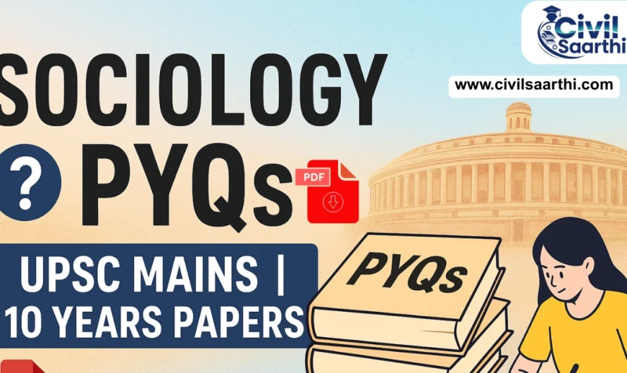 UPSC Sociology Optional Previous Year Question Papers, Download PDF, Past 10 Years Papers