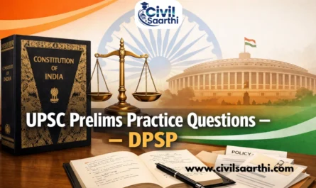 UPSC Prelims Practice Questions on Directive Principles of State Policy DPSP